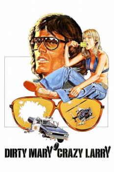 poster Dirty Mary Crazy Larry  (1974)