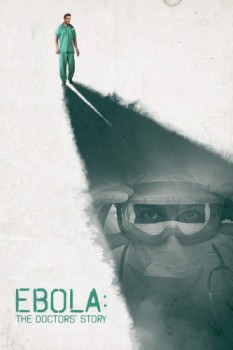 poster Ebola: The Doctors' Story  (2016)