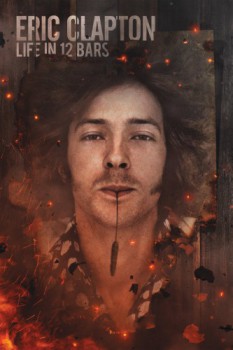 poster Eric Clapton: Life in 12 Bars  (2018)