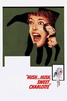 poster Hush... Hush, Sweet Charlotte  (1964)