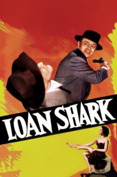 poster Loan Shark  (1952)