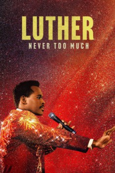 poster Luther: Never Too Much  (2024)