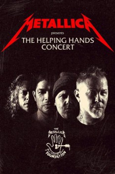 poster Metallica Presents: The Helping Hands Concert  (2022)