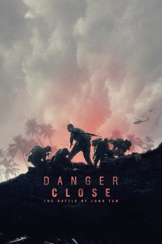 poster Danger Close  (2019)