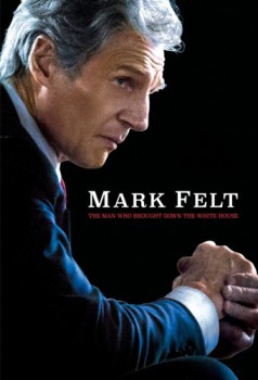 poster Mark Felt: The Man Who Brought Down the White House  (2017)