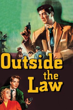 poster Outside the Law  (1956)