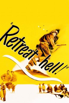 poster Retreat, Hell!  (1952)