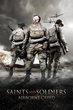 poster Saints and Soldiers: Airborne Creed  (2012)
