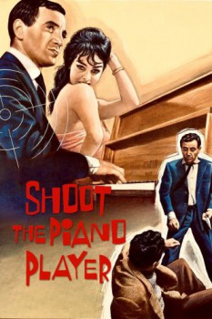 poster Shoot the Piano Player  (1960)