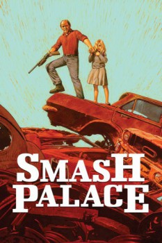 poster Smash Palace  (1981)