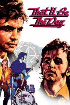 poster That'll Be the Day  (1973)