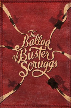 poster The Ballad of Buster Scruggs  (2018)
