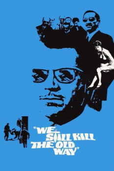 poster We Still Kill the Old Way  (1967)