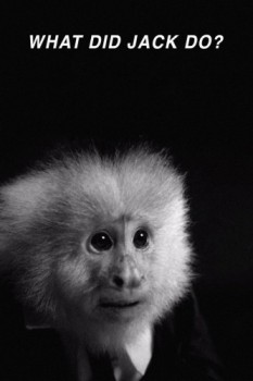 poster WHAT DID JACK DO?  (2017)