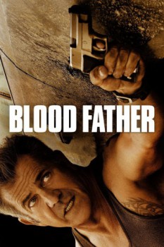 poster Blood Father  (2016)